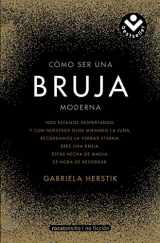 9788417821210-841782121X-Cómo ser una bruja moderna / Inner Witch. A Modern Guide to the Ancient Craft (Spanish Edition)