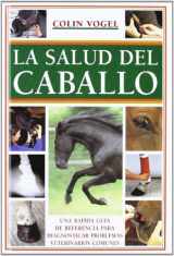 9788495376459-8495376458-La salud del caballo: Una rápida guía de referencia para diagnosticar problemas veterinarios comunes