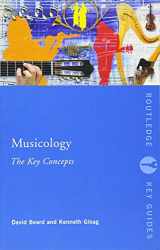 9780415316927-0415316928-Musicology: The Key Concepts (Routledge Key Guides)