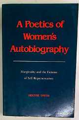 9780253204431-0253204437-A Poetics of Women's Autobiography: Marginality and the Fictions of Self-Representation
