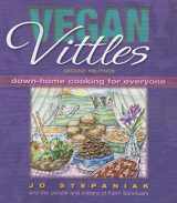 9781570672002-1570672008-Vegan Vittles: Down-Home Cooking for Everyone