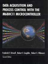 9780137799763-0137799764-Data Acquisition and Process Control With the M68Hc11 Microcontroller