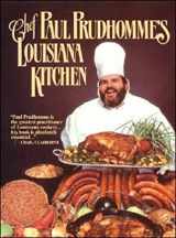 9780688028473-0688028470-Chef Paul Prudhomme's Louisiana Kitchen