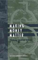 9780309065283-0309065283-Making Money Matter: Financing America's Schools