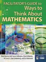9781412905206-1412905206-Facilitator's Guide to Ways to Think About Mathematics