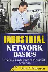 9781500930936-1500930938-Industrial Network Basics: Practical Guides for the Industrial Technician!