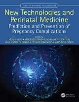 9781138706149-1138706140-New Technologies and Perinatal Medicine: Prediction and Prevention of Pregnancy Complications (Series in Maternal-Fetal Medicine)