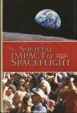 9780160801907-0160801907-Societal Impact of Spaceflight