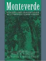 9780195133103-0195133102-Monteverde: Ecology and Conservation of a Tropical Cloud Forest