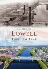 9781635000757-1635000750-Lowell Through Time (America Through Time)