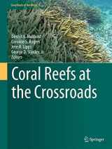 9789401775656-9401775656-Coral Reefs at the Crossroads (Coral Reefs of the World, 6)