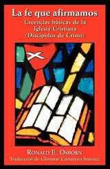 9780827210400-082721040X-La Fe Que Afirmamos: Creencias Basicas de la Iglesia Cristiana (Discipulos de Cristo) (Spanish Edition)