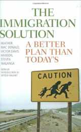 9781566637602-1566637600-The Immigration Solution: A Better Plan Than Today's