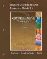 9780135041000-0135041007-Student Workbook and Resource Guide for Comprehensive Nursing Care