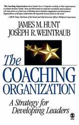 9781412905756-1412905753-The Coaching Organization: A Strategy for Developing Leaders