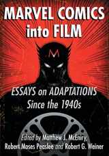 9780786443048-0786443049-Marvel Comics into Film: Essays on Adaptations Since the 1940s