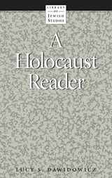 9780874412369-0874412366-A Holocaust Reader (Library of Jewish Studies)