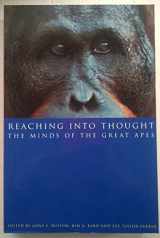9780521644969-0521644968-Reaching into Thought: The Minds of the Great Apes