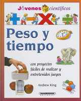 9789583019005-9583019003-Peso y Tiempo (Jovenes Cientificos) (Spanish Edition)