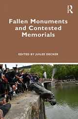 9781032183718-1032183713-Fallen Monuments and Contested Memorials