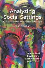9781478650232-1478650230-Analyzing Social Settings: A Guide to Qualitative Observation and Analysis