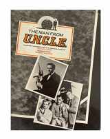 9781852860752-1852860758-The Man from U.N.C.L.E., The Behind the Scenes Story of a Television Classic
