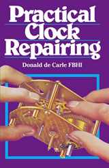 9780719800009-0719800005-Practical Clock Repairing