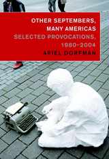 9781583226322-158322632X-Other Septembers, Many Americas: Selected Provocations, 1980#2004