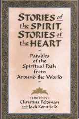 9780062503008-0062503006-Stories of the Spirit, Stories of the Heart: Parables of the Spiritual Path from Around the World
