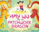 9781534463639-1534463631-Amy Wu and the Patchwork Dragon