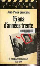 9782234016439-2234016436-15 ans d'années trente: Le cinéma des Français, 1929-1944 (Stock/Cinéma) (French Edition)