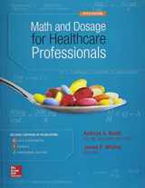 9781259386862-1259386864-Math and Dosage Calculations for Healthcare Professionals with Connect Access Card