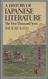 9780870114915-0870114913-A History of Japanese Literature: The First Thousand Years