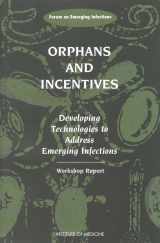 9780309059411-0309059410-Orphans and Incentives: Developing Technology to Address Emerging Infections