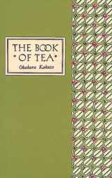9780804800693-0804800693-The Book of Tea Classic Edition