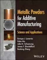 9781119908111-1119908116-Metallic Powders for Additive Manufacturing: Science and Applications