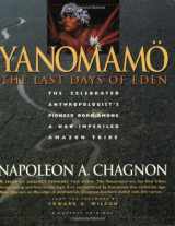 9780156996822-0156996820-Yanomamo - The Last Days Of Eden