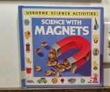 9780881106299-0881106291-Science With Magnets (Usborne Science Activities)