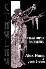 9781508876892-1508876894-Catastrophic Discoveries: Children of Cthulhu
