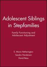 9780631221555-0631221557-Adolescent Siblings in Stepfamilies: Family Functioning and Adolescent Adjustment (Monographs of the Society for Research in Child Development)