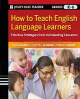 9780470390054-0470390050-How to Teach English Language Learners: Effective Strategies from Outstanding Educators, Grades K-6