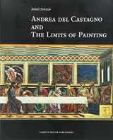 9781909400184-1909400181-Andrea Del Castagno and the Limits of Painting (Renovatio Artium)