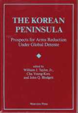 9780813381480-0813381487-The Korean Peninsula: Prospects For Arms Reduction Under Global Detente
