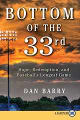 9780062065032-0062065033-Bottom of the 33rd: Hope, Redemption, and Baseball's Longest Game