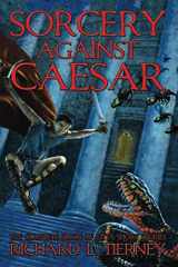 9781953215048-1953215041-Sorcery Against Caesar: The Complete Simon of Gitta Short Stories (Simon of Gitta Chronicles)