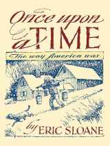9780486444116-0486444112-Once Upon a Time: The Way America Was