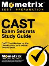 9781516707928-1516707923-CAST Exam Secrets, Study Guide: CAST Test Review for the Construction and Skilled Trades Exam