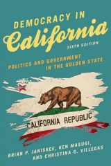 9781538184295-153818429X-Democracy in California: Politics and Government in the Golden State