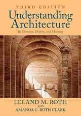 9780813349039-0813349036-Understanding Architecture: Its Elements, History, and Meaning