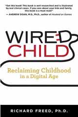 9781503211698-150321169X-Wired Child: Reclaiming Childhood in a Digital Age